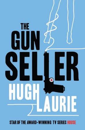 The Gun seller - Hugh Laurie