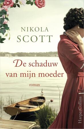 De schaduw van mijn moeder - Nikola Scott