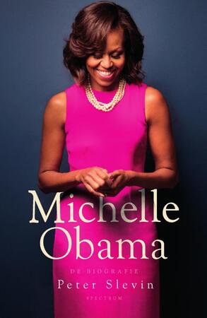 Michelle Obama - Peter Slevin Michelle Obama - Peter Slevin