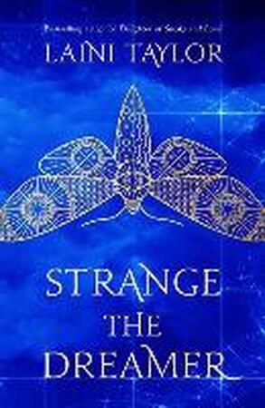 Strange the Dreamer - Laini Taylor Strange the Dreamer - Laini Taylor