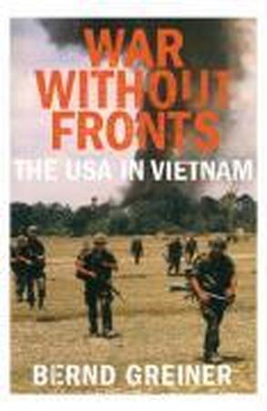 War without Fronts - Bernd Greiner War without Fronts - Bernd Greiner