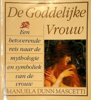 De goddelijke vrouw - Manuela Dunn Mascetti, Martin Hofstede (ISBN 9789061207740)