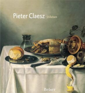Pieter Claesz: Stilleben - Pieter Biesboer (ISBN 9783763024506)
