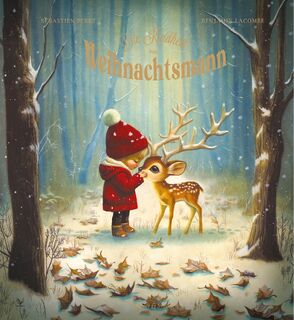 Die Kindheit vom Weihnachtsmann - Benjamin Lacombe, Sébastien Perez (ISBN 9783964283023)