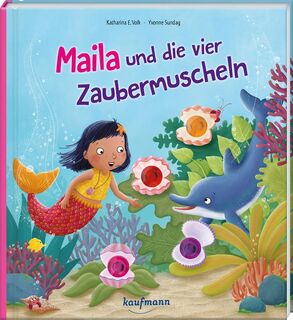 Maila und die vier Zaubermuscheln - Katharina E. Volk (ISBN 9783780664617)
