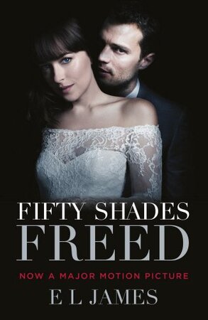 Fifty Shades Freed - E. L. James Fifty Shades Freed - E. L. James