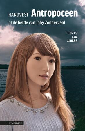 Handvest Antropoceen - Thomas van Slobbe