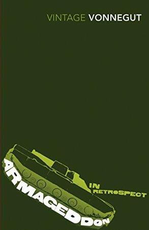 Armageddon in Retrospect - Kurt Vonnegut Armageddon in Retrospect - Kurt Vonnegut