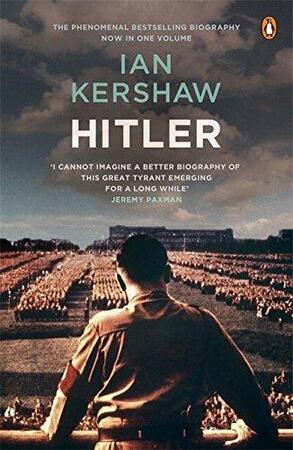 Hitler - Ian Kershaw Hitler - Ian Kershaw