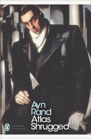 Atlas shrugged - Ayn Rand Atlas shrugged - Ayn Rand