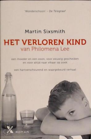 Het verloren kind van Philomena Lee - Martin Sixsmith Het verloren kind van Philomena Lee - Martin Sixsmith