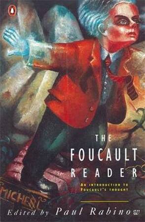 The Foucault Reader - Michel Foucault, Paul Rabinow The Foucault Reader - Michel Foucault, Paul Rabinow