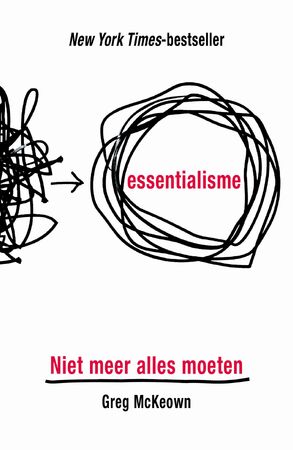 Essentialisme - Greg McKeown Essentialisme - Greg McKeown