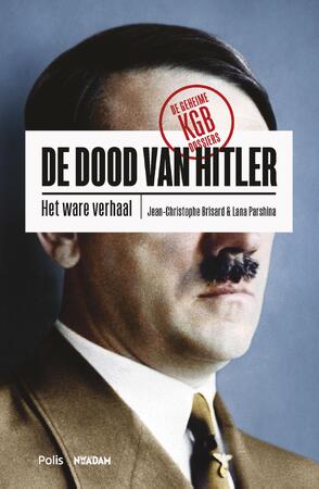 De dood van Hitler - Jean-Christophe Brisard, Lana Parshina De dood van Hitler - Jean-Christophe Brisard, Lana Parshina