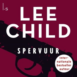 Spervuur - Lee Child Spervuur - Lee Child