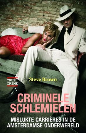 Criminele schlemielen - S. Brown Criminele schlemielen - S. Brown