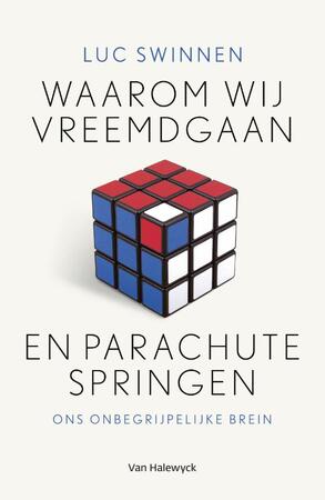 Waarom wij vreemdgaan en parachutespringen - Luc Swinnen Waarom wij vreemdgaan en parachutespringen - Luc Swinnen