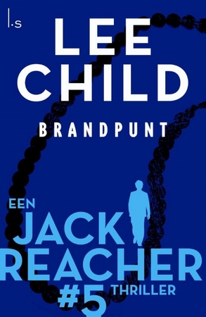 Brandpunt - Lee Child Brandpunt - Lee Child
