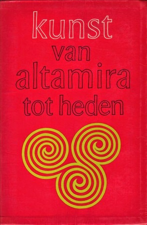 Kunst van Altamira tot heden - F. Adriaens Kunst van Altamira tot heden - F. Adriaens