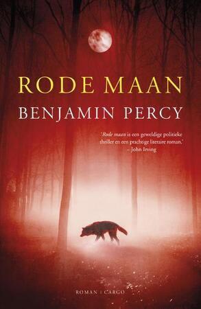 Rode maan - Benjamin Percy