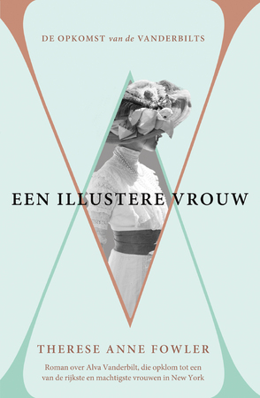 Een illustere vrouw - Therese Anne Fowler