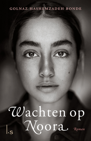 Wachten op Noora - Golnaz Hashemzadeh Bonde