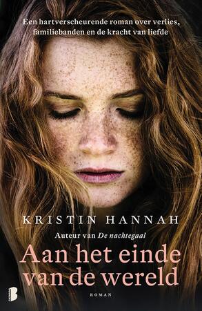 Aan het einde van de wereld - Kristin Hannah Aan het einde van de wereld - Kristin Hannah