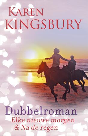 Dubbelroman - Karen Kingsbury Dubbelroman - Karen Kingsbury