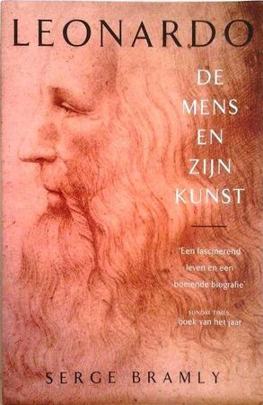 Leonardo - de mens en zijn kunst - Serge Bramly