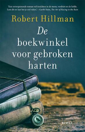 De boekwinkel voor gebroken harten - Robert Hillman