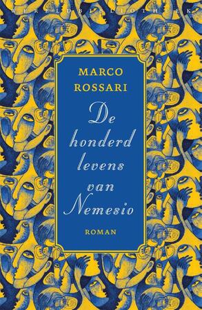 De honderd levens van Nemesio - Marco Rossari De honderd levens van Nemesio - Marco Rossari