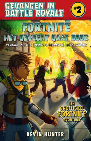 Fortnite - Het gevecht gaat door - Devin Hunter Fortnite - Het gevecht gaat door - Devin Hunter
