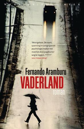 Vaderland - Fernando Aramburu Vaderland - Fernando Aramburu