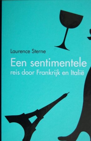 Een sentimentele reis door Frankrijk en Italie - Laurence Sterne