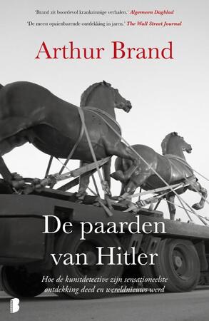 De paarden van Hitler - Arthur Brand De paarden van Hitler - Arthur Brand