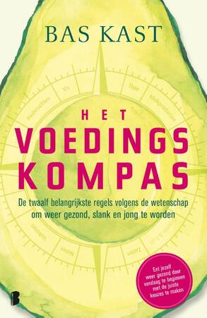 Het voedingskompas - Bas Kast Het voedingskompas - Bas Kast
