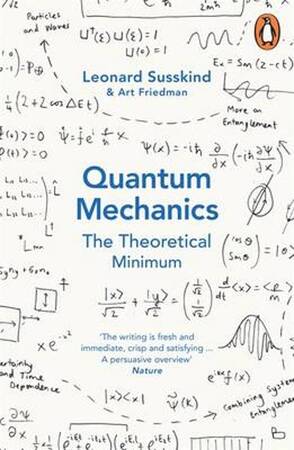 Quantum Mechanics: The Theoretical Minimum - Leonard Susskind Quantum Mechanics: The Theoretical Minimum - Leonard Susskind