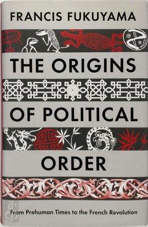 The Origins of Political Order - Francis Fukuyama The Origins of Political Order - Francis Fukuyama