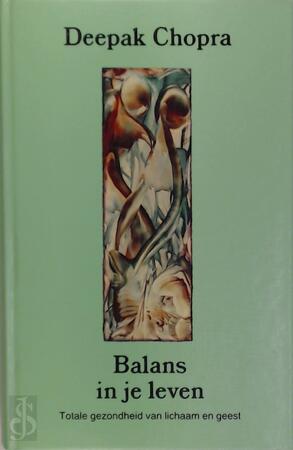 Balans in je leven - Deepak Chopra