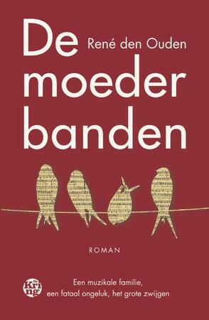 De moederbanden - René den Ouden De moederbanden - René den Ouden