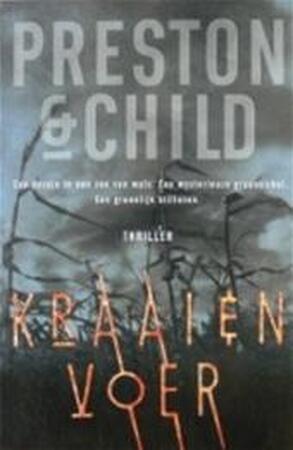 Kraaienvoer - D. Preston, Amp, L. Child Kraaienvoer - D. Preston, Amp, L. Child