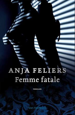 Femme fatale - Anja Feliers Femme fatale - Anja Feliers