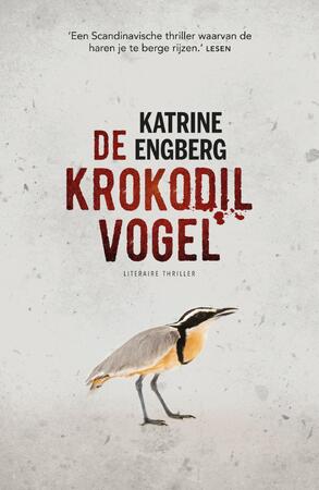 De krokodilvogel - Katrine Engberg De krokodilvogel - Katrine Engberg