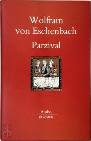 Parzival - Wolfram Von Eschenbach Parzival - Wolfram Von Eschenbach