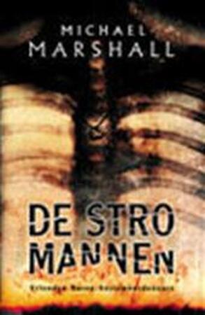 De stromannen - Michael Marshall, Marjolein van Velzen