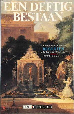 Een deftig bestaan - Joop de Jong Een deftig bestaan - Joop de Jong