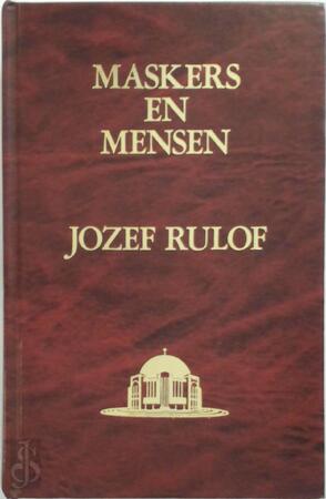 Maskers en mensen - Jozef Rulof