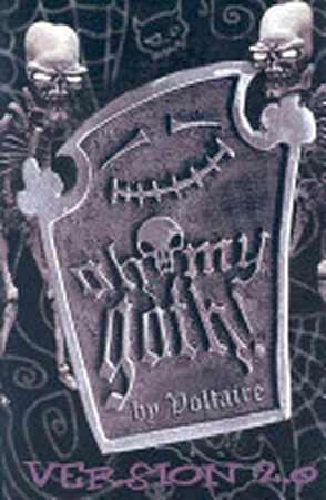 Oh My Goth! Version 2.0 - Voltaire