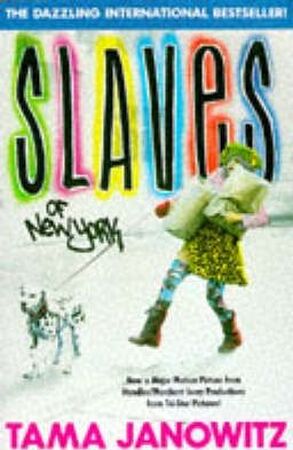 Slaves of New York - Tama Janowitz