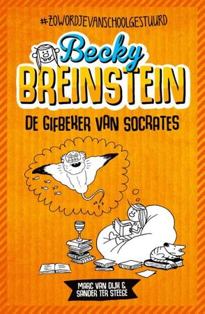 De gifbeker van Socrates - Marc van Dijk, Sander ter Steege De gifbeker van Socrates - Marc van Dijk, Sander ter Steege